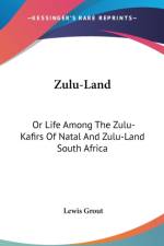 Zulu-Land af Lewis Grout