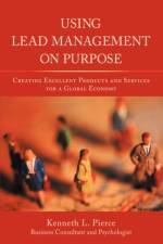 Using Lead Management on Purpose af Kenneth L Pierce