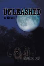Unleashed af Richard Jay