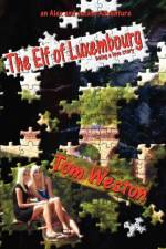 The Elf of Luxembourg af Tom Weston