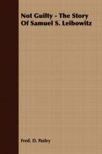 Not Guilty - The Story Of Samuel S. Leibowitz af Fred. D. Pasley