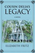 Cousin Delia's Legacy af Elizabeth Fritz