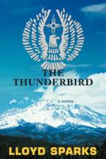 The Thunderbird af Lloyd Sparks