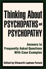 Thinking About Psychopaths and Psychopathy af Ellsworth Lapham Fersch
