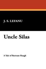 Uncle Silas af J S Lefanu