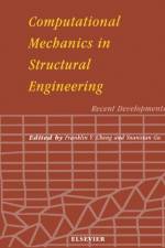 Computational Mechanics in Structural Engineering af F.Y. (Department of Civil Engineering Cheng
