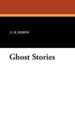 Ghost Stories af E H Heron
