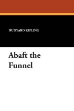 Abaft the Funnel af Rudyard Kipling