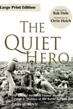 The Quiet Hero af Gary W Toyn