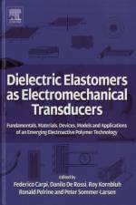 Dielectric Elastomers as Electromechanical Transducers