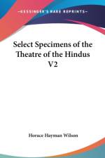 Select Specimens of the Theatre of the Hindus V2 af Horace Hayman Wilson