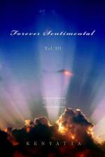 Forever Sentimental Vol. III af Kenyatta