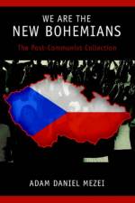 We Are the New Bohemians af Adam Daniel Mezei