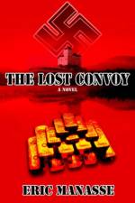The Lost Convoy af Eric Manasse