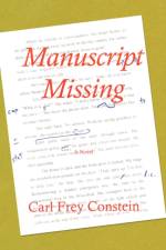 Manuscript Missing af Carl Frey Constein