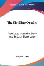 THE SIBYLLINE ORACLES: TRANSLATED FROM T af Milton S. Terry