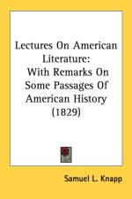Lectures On American Literature: With Remarks On Some Passages Of American History (1829) af Samuel L. Knapp