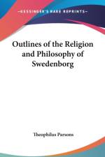 OUTLINES OF THE RELIGION AND PHILOSOPHY af Theophilus Parsons