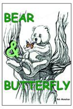 Bear And Butterfly af Bob Monahan