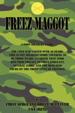 Freeze Maggot af Bruce M. Culver