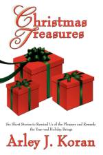 Christmas Treasures af Arley J. Koran
