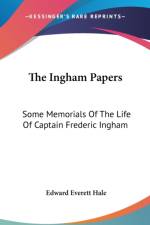 Ingham Papers af Edward Everett Hale