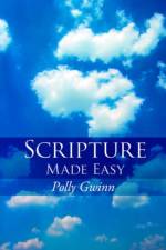 Scripture Made Easy af Polly Gwinn