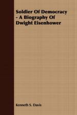 Soldier Of Democracy - A Biography Of Dwight Eisenhower af Kenneth S. Davis