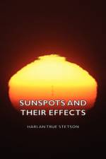 Sunspots And Their Effects