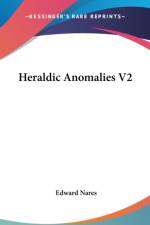 Heraldic Anomalies V2 af Edward Nares