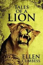 Tales of a Lion af Ellen Cumbess
