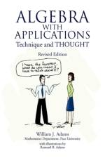Algebra with Applications af William J (Rio Tinto Salt Lake City Utah USA) Adams