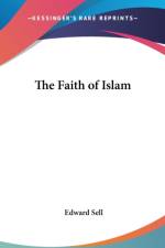 THE FAITH OF ISLAM af Edward Sell