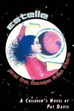 Estelle and the Escape from Mars af Pat Davis