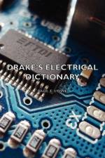Drake's Electrical Dictionary af Paul E. Lowe