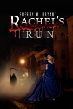 Rachel's Run af Sherry Bryant