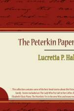 The Peterkin Papers - Lucretia P. Hale af Lucretia P Hale