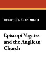 Episcopi Vagates and the Anglican Church af Henry R.T. Brandreth