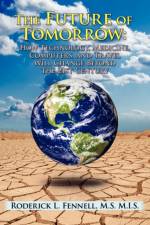 The Future of Tomorrow af Roderick L. Fennell