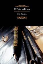 If Fate Allows af J. M. Fabrizio