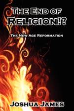The End of Religion!? af Joshua James