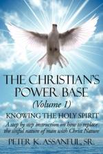 Christian's Power Base (Volume 1) af Peter K