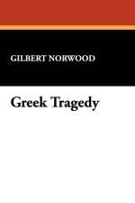 Greek Tragedy af Gilbert Norwood