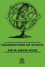 Foundations Of Ethics af Sir W. David Ross