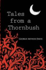 Tales from a Thornbush af George Arthur Davis