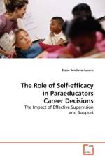 The Role of Self-efficacy in Paraeducators Career Decisions af Elena Sandoval-Lucero