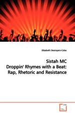Sistah MC Droppin' Rhymes with a Beat af Elizabeth Desnoyers-Colas