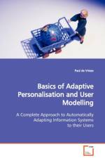 Basics of Adaptive Personalisation and User Modelling af Paul De Vrieze