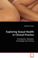 Exploring Sexual Health in Clinical Practice af Elizabeth B Russell