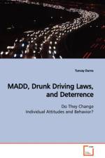 MADD, Drunk Driving Laws, and Deterrence af Tuncay Durna